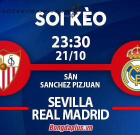 Soi kèo hot 21/10: Sevilla vs Real Madrid; Khách thắng góc chấp hiệp 1 trận Liverpool vs Everton