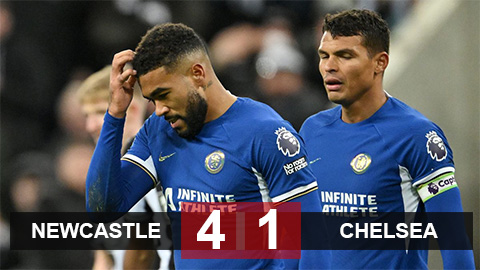 Chelsea gặp thất bại đáng tiếc trước Newcastle với tỷ số 1-4.