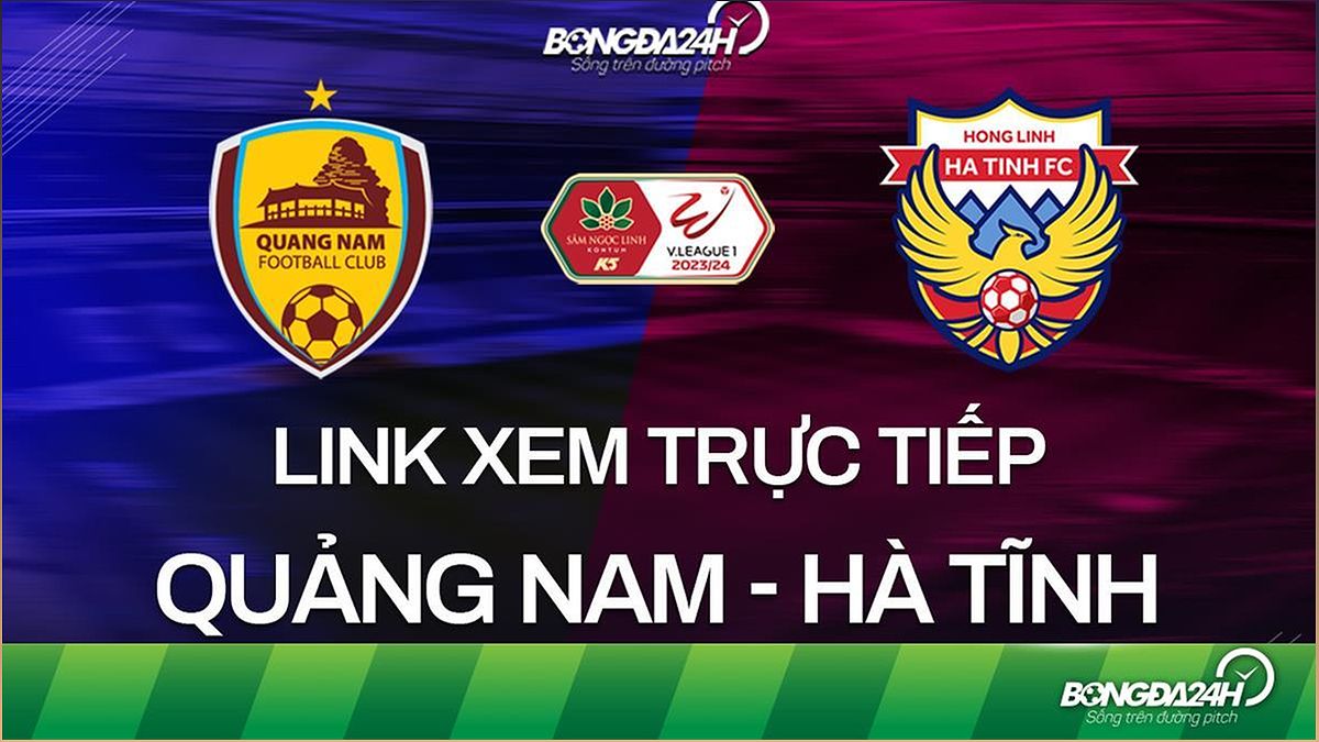 Link xem trực tiếp bóng đá Quảng Nam vs Hà Tĩnh 10/12/2023: Tường thuật trực tuyến V-League 2023/24 - 976200713