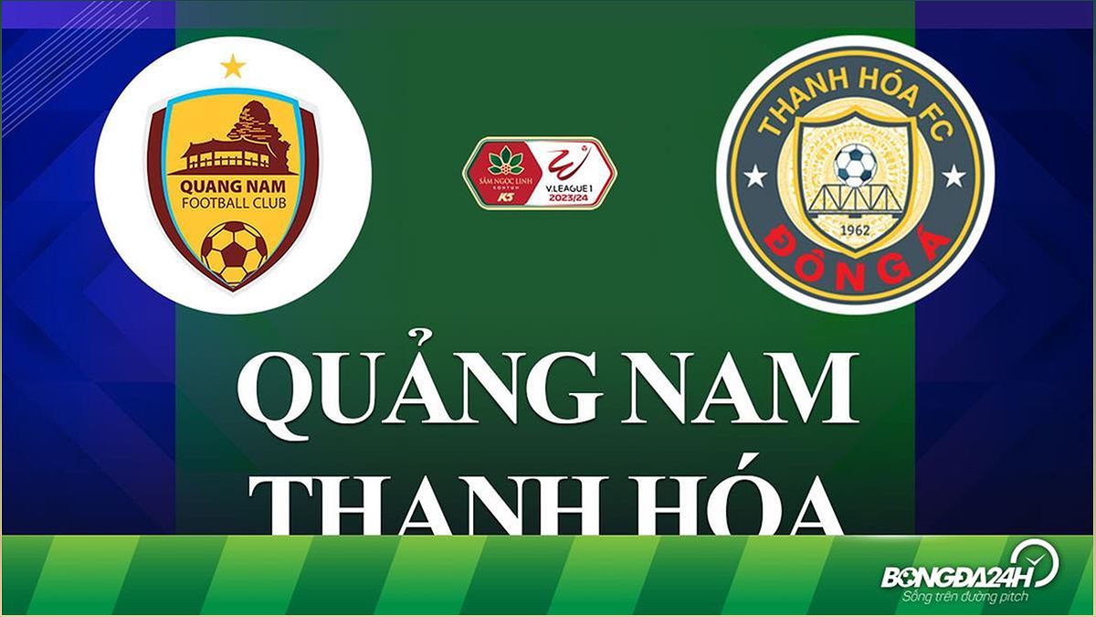 Trực tiếp Quảng Nam vs Thanh Hóa: Xem trận đấu và thông tin liên quan - -1353196905