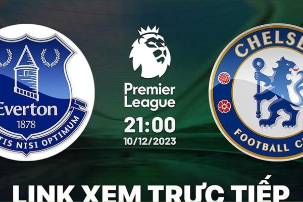 tr n c u everton vs chelsea nh n 60542 1702263459352 e1702631893168