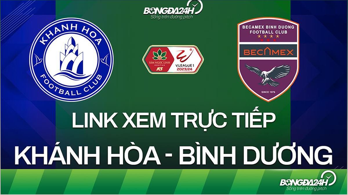 Xem trực tiếp Khánh Hòa vs Bình Dương - Vòng 5 V-League 2023/24 - 739001564