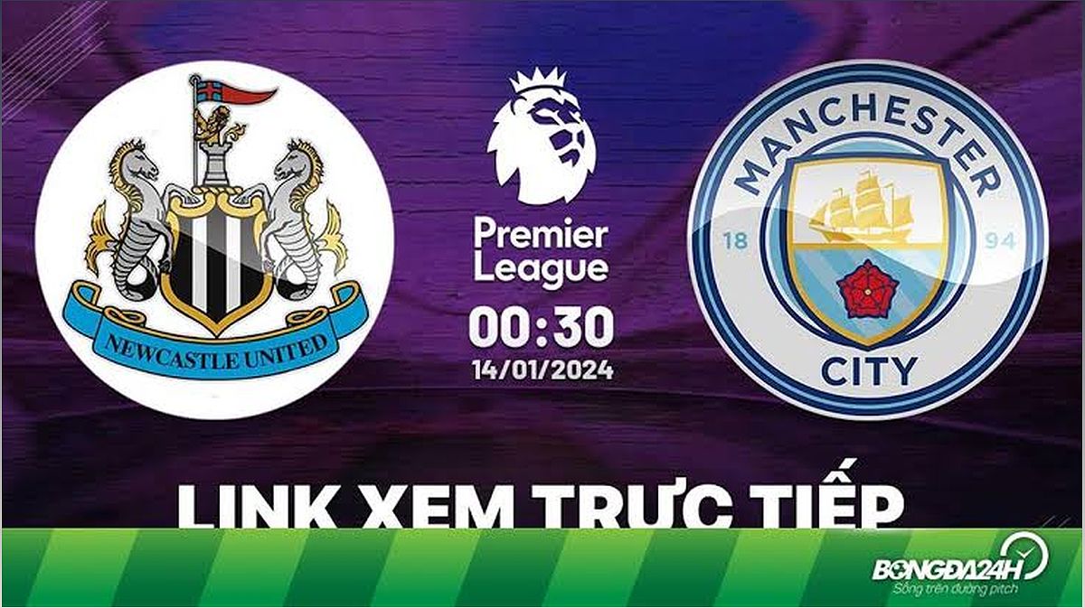 Trực tiếp Newcastle vs Man City: Xem trận đấu hấp dẫn ngay hôm nay! - -324422380