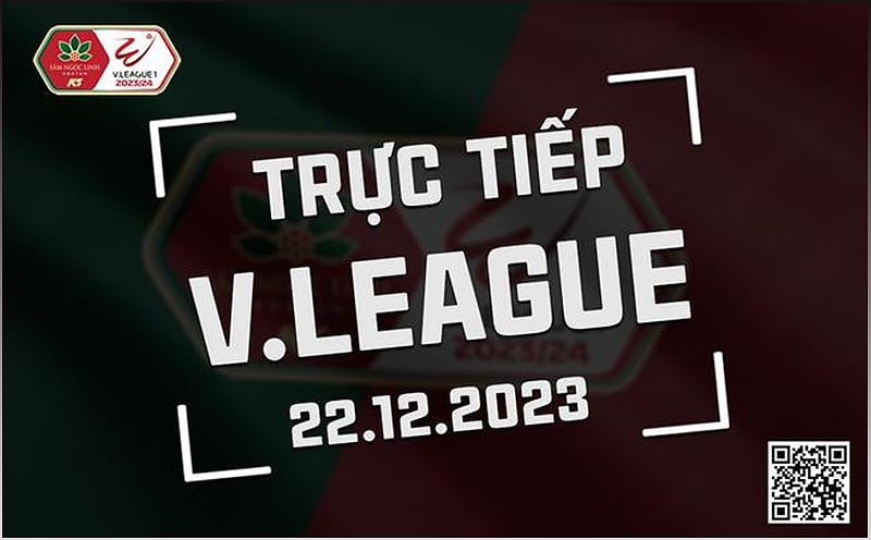 Trực tiếp V-League 2023/24 hôm nay 22/12 (Link xem FPT Play, VTV5) - -2108363326